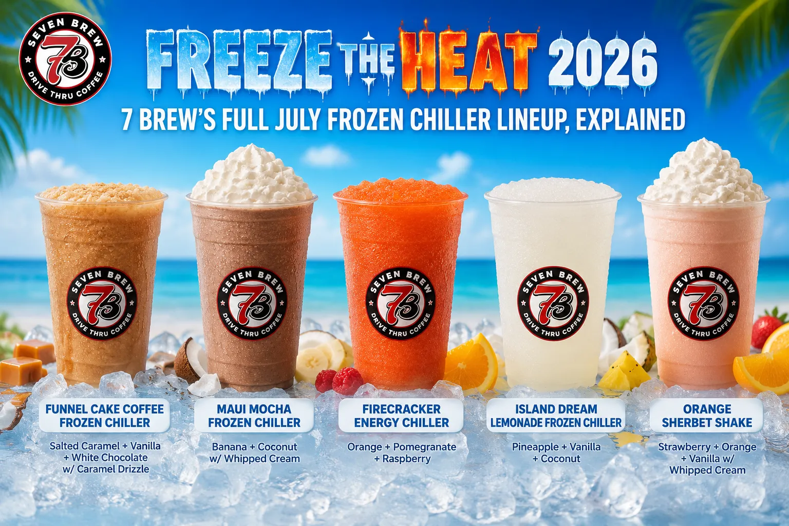 7 Brew Frozen Chillers