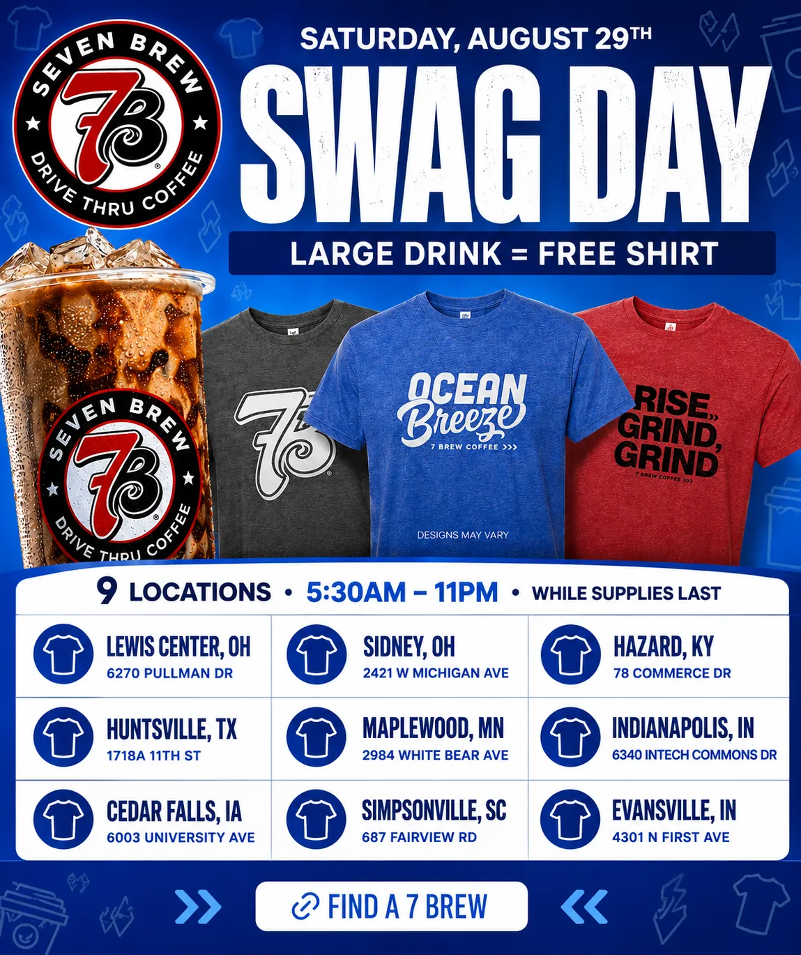7 Brew Swag Day, Saturday August 29 2026, large drink equals free shirt, all 9 participating locations