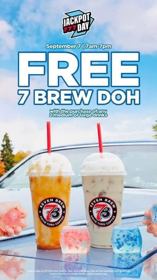 7 Brew Jackpot 777 Day September 7 2026 flyer, free 7 Brew Doh with purchase of any 2 medium or large drinks, 7am to 7pm