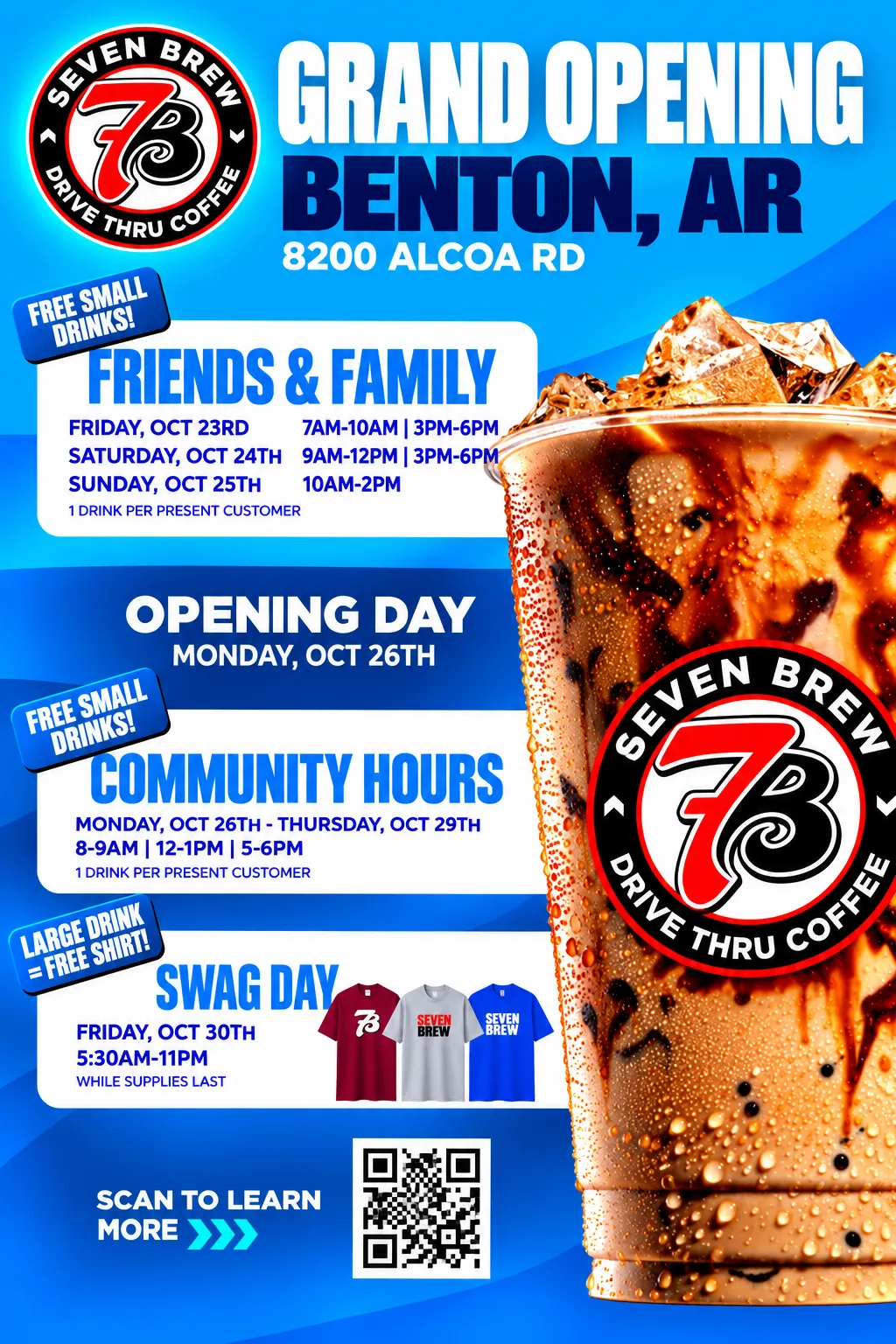 7 Brew official grand opening flyer for 8200 Alcoa Road, Benton, AR with Friends and Family, Community Hours, and Swag Day schedule