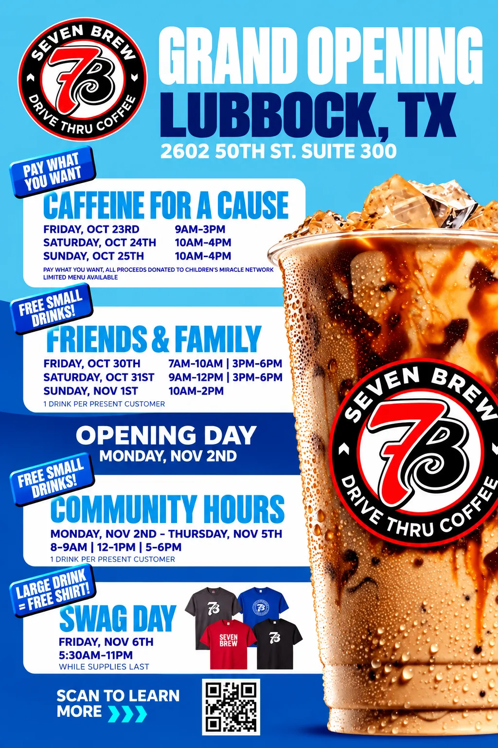 7 Brew official grand opening flyer for 2602 50th St Suite 300, Lubbock, TX with Caffeine for a Cause, Friends and Family, Community Hours, and Swag Day schedule