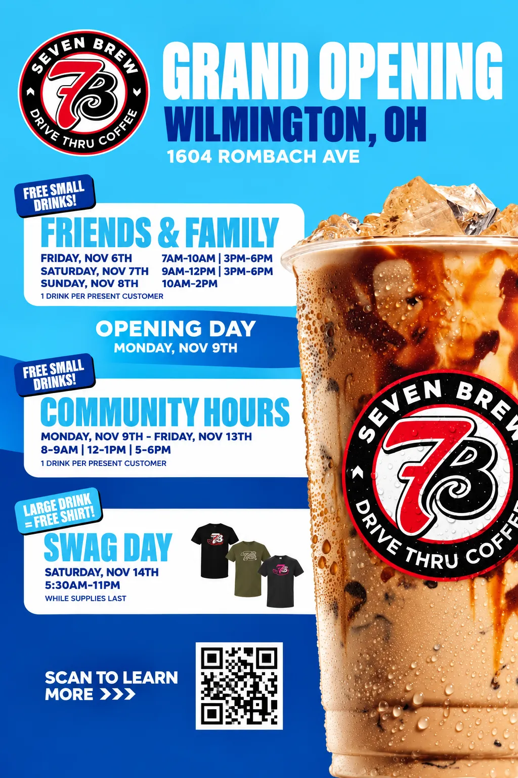 7 Brew official grand opening flyer for 1604 Rombach Avenue, Wilmington, OH with Friends and Family, Community Hours and Swag Day schedule