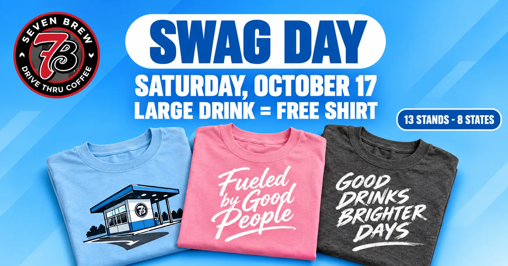 7 Brew Swag Day Oct 17